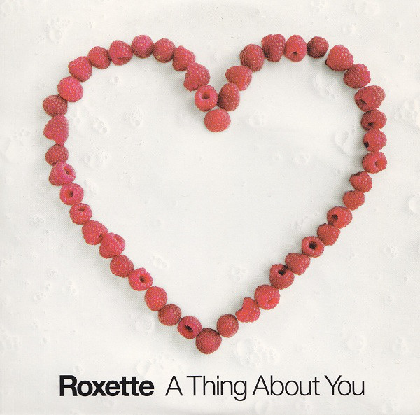 Обложка сингла "A Thing About You" шведского поп-рок-дуэта Roxette