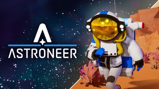 ASTRONEER #17