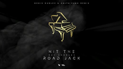 Ray Charles - Hit The Road Jack (Denis Rublev & Kolya Funk Remix)