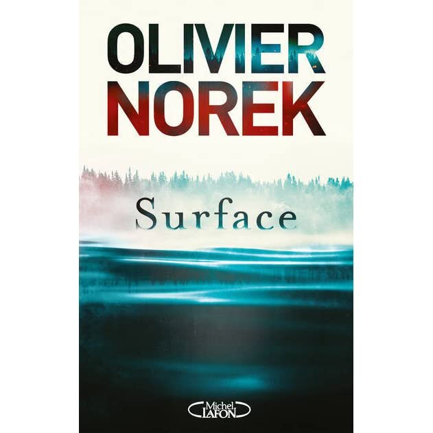 Olivier Norek "Surface"