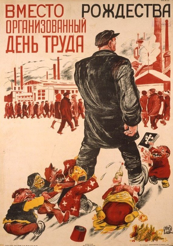 Советсткий "антирождественский" плакат. Источник: https://pikabu.ru/story/vmesto_rozhdestva_organizovannyiy_den_truda_sssr_1931_6408561