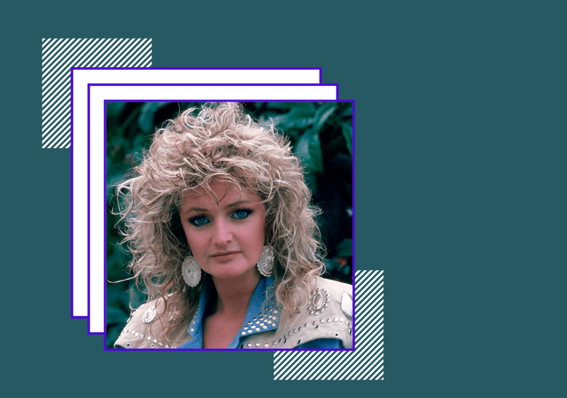 Bonnie Tyler.