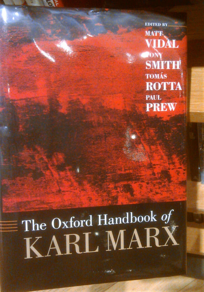 «the oxford handbook of Karl Marx»