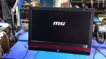 Ремонт игрового моноблока MSI AG240 _пошёл дым после 7 лет эксплуатации и ломастера😎