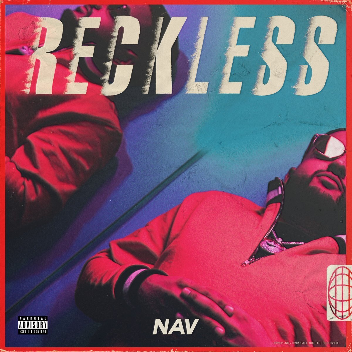 Album cover: Nav - Reckless (2018)