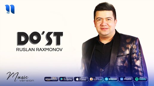 Ruslan Raxmonov - Do'st (audio 2021)