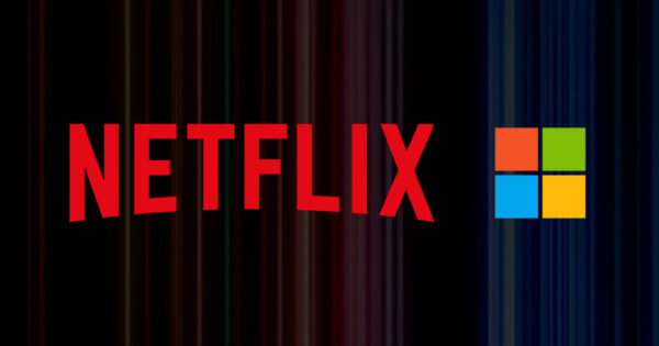    Netflix Microsoft