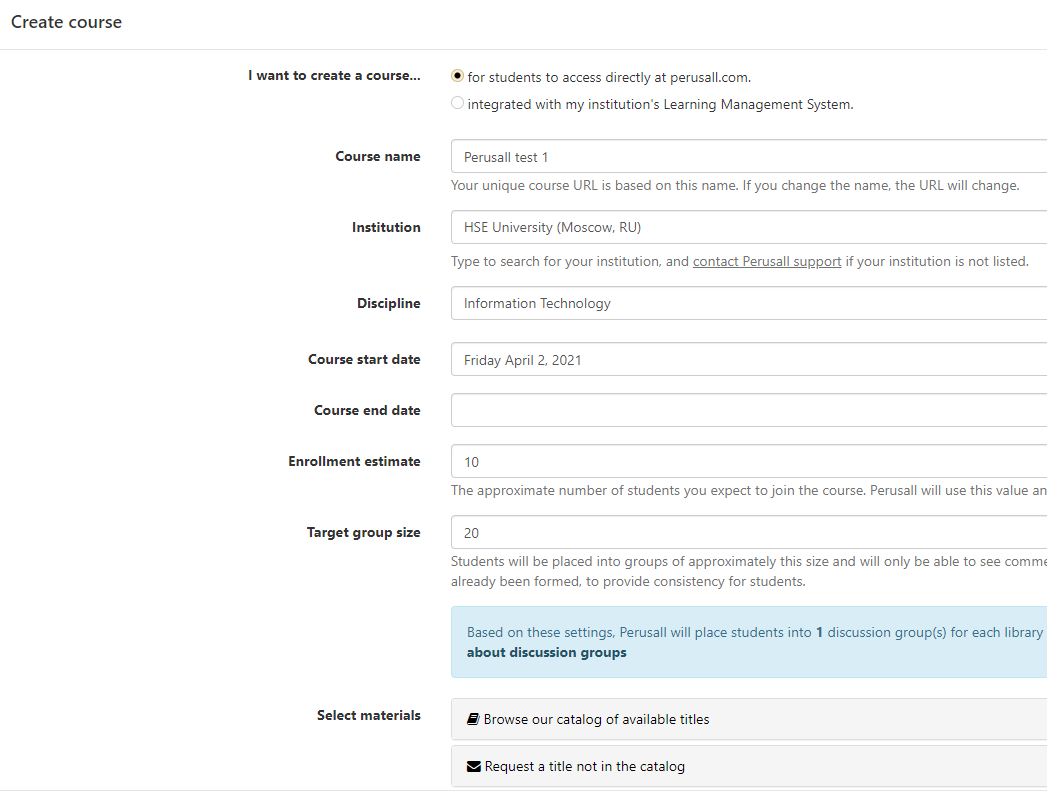 На странице создания курса нужно выбрать, будет ли курс проходить на платформе Perusall или же он будет интегрирован в вашу LMS. Ввести другие данные о курсе, включая направление, университет, даты проведения курса и предполагаемое число студентов.