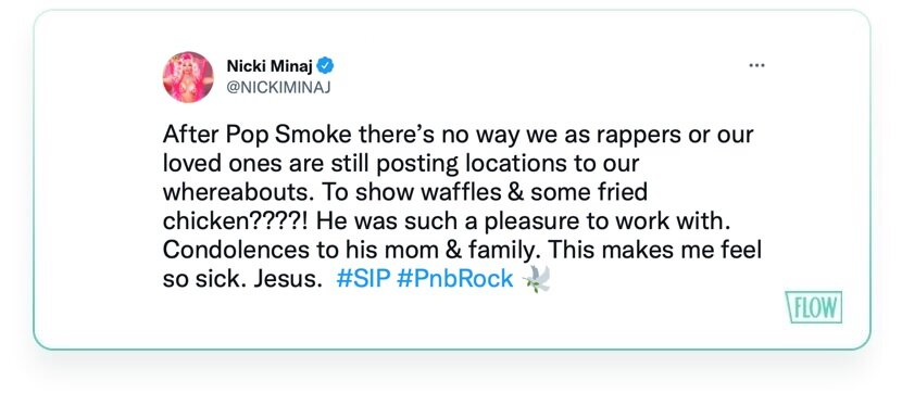 (Nicki Minaj: "После того, что случилось с Pop Smoke, нам, рэперам, и нашим близким стоило навсегда забыть о том, чтобы постить свою локацию в соцсетях. Чтобы показать людям в сети вафли и курочку? С ним было так приятно работать. Соболезную его маме и семье. Мне так плохо. Господи")