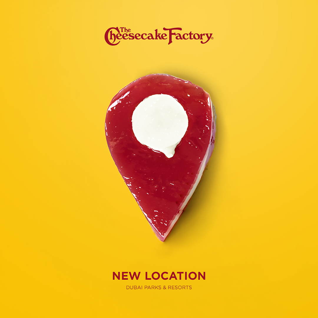 Title: New Location; Client: The Cheesecake Factory; Agency: Memac Ogilvy - Kuwait.