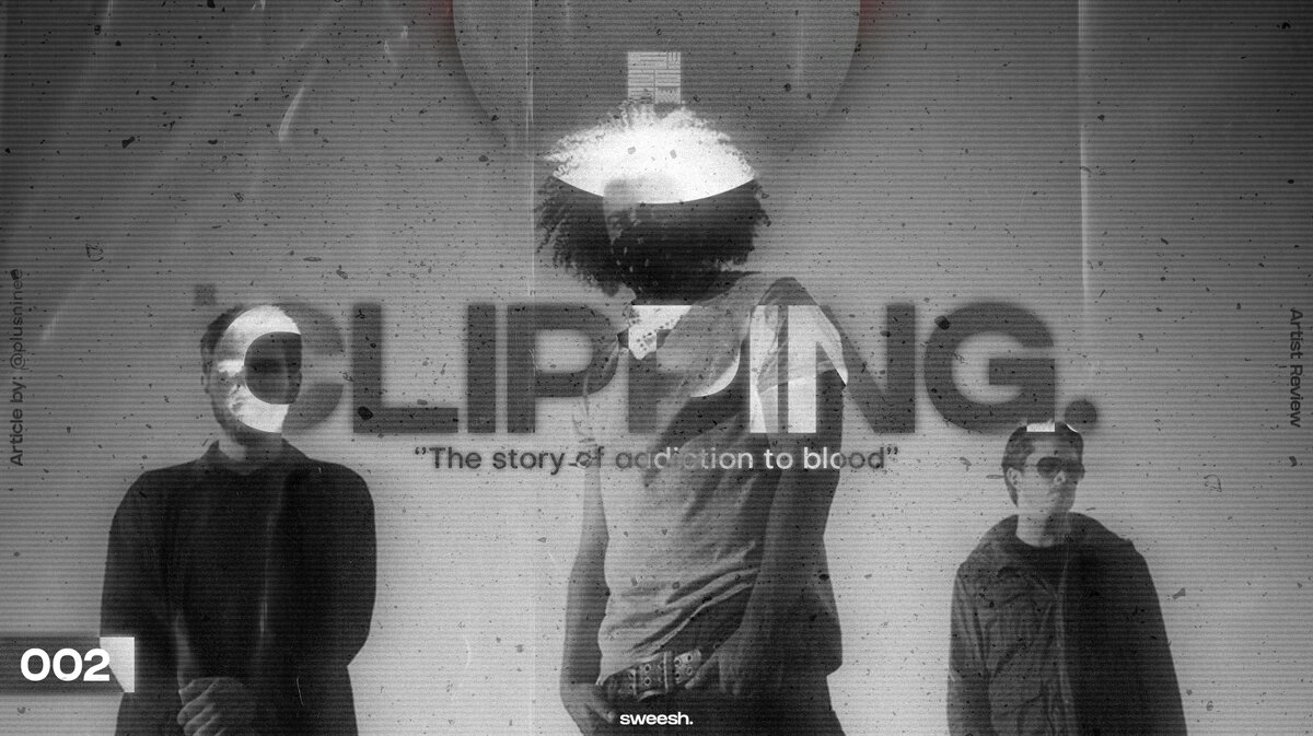 Музыка в жанре хоррор» — clipping. // Обзор на ариста [002] | sweesh | Дзен