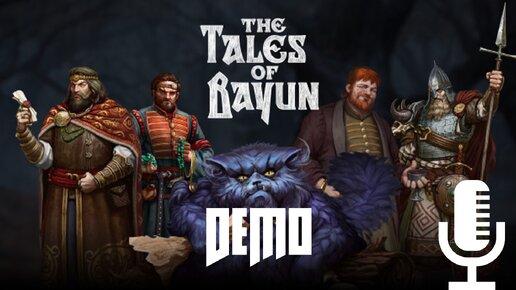 🔊The Tales of Bayun▶Демка