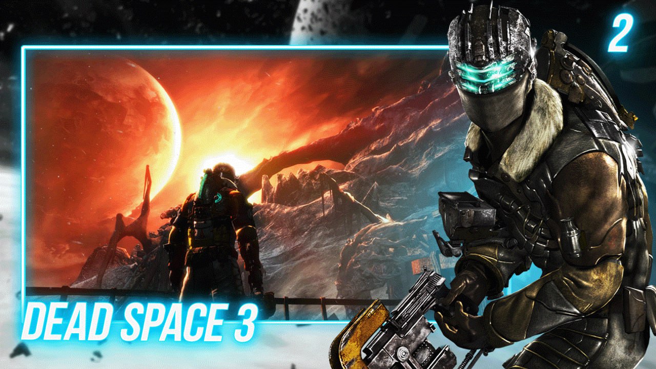 DEAD SPACE 3 [ПК] ПРОХОЖДЕНИЕ ► ЧАСТЬ 2 КОСНУТЬСЯ НЕБЕС