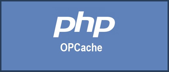 PHP OPcache