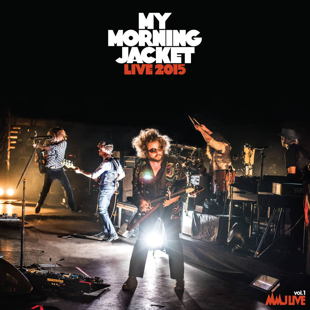 My Morning Jacket - Live (2015)