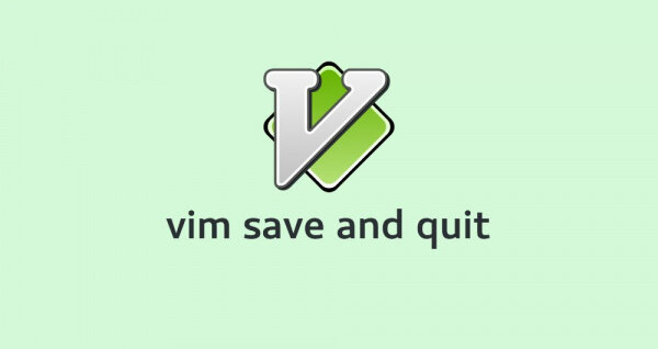 How to Save a File in Vim / Vi and Quit the Editor 
