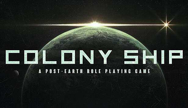 Игра Colony Ship: A Post-Earth Role Playing Game!