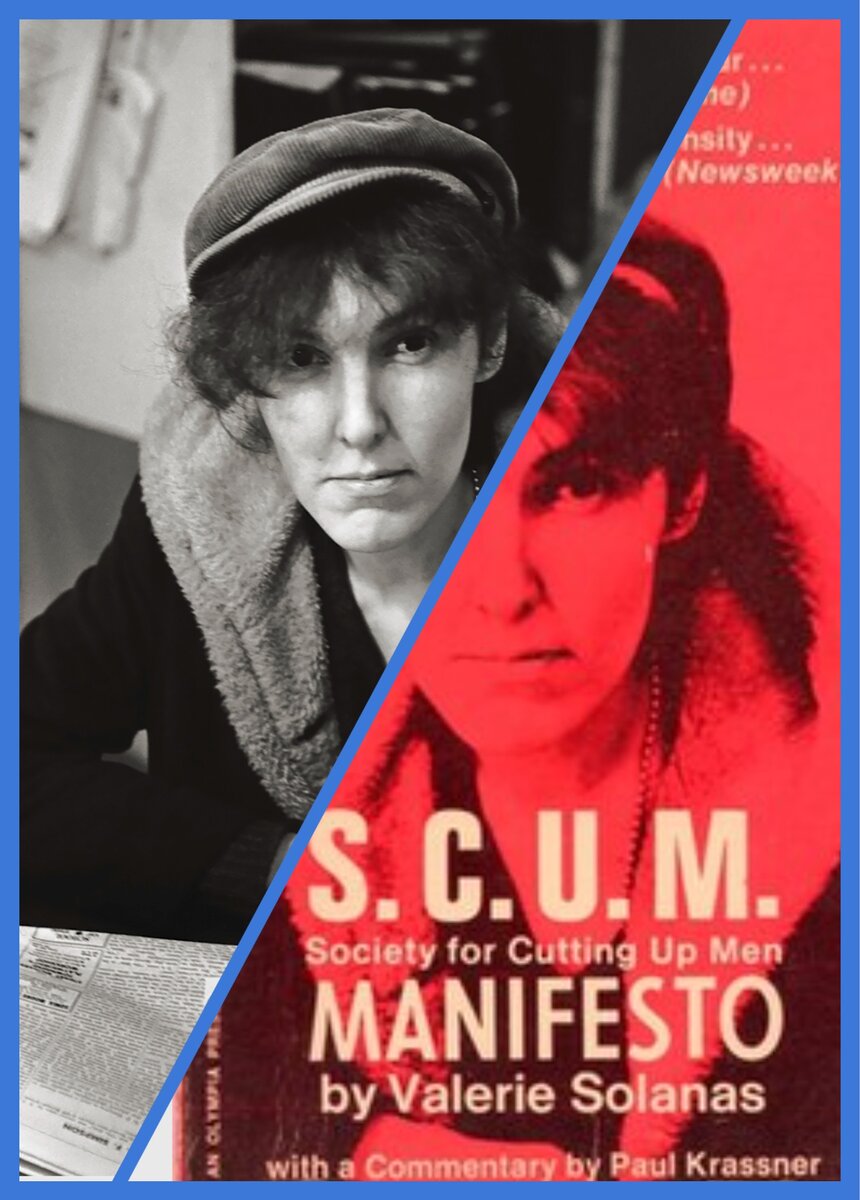 Валери Соланас и ее манифест