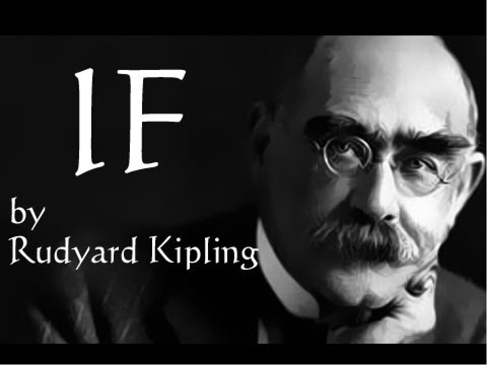 Киплинг пыль. Редьярд Киплинг if. If Rudyard Kipling. Киплинг если. Редьярд Киплинг если.