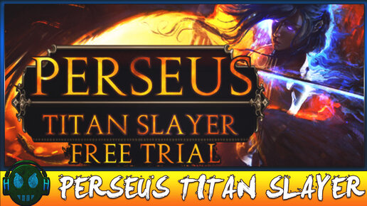 Perseus Titan Slayer Free Trial приключенческая игра в жанре hack-and-slash с элементами rougelike