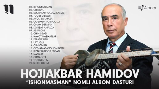 Hojiakbar Hamidov - Ishonmasman nomli albom dasturi