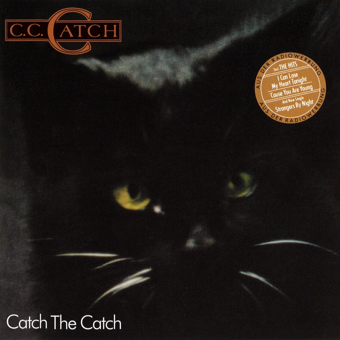 Обложка альбома  "Catch the Catch" немецкой поп-певицы C.C. Catch
