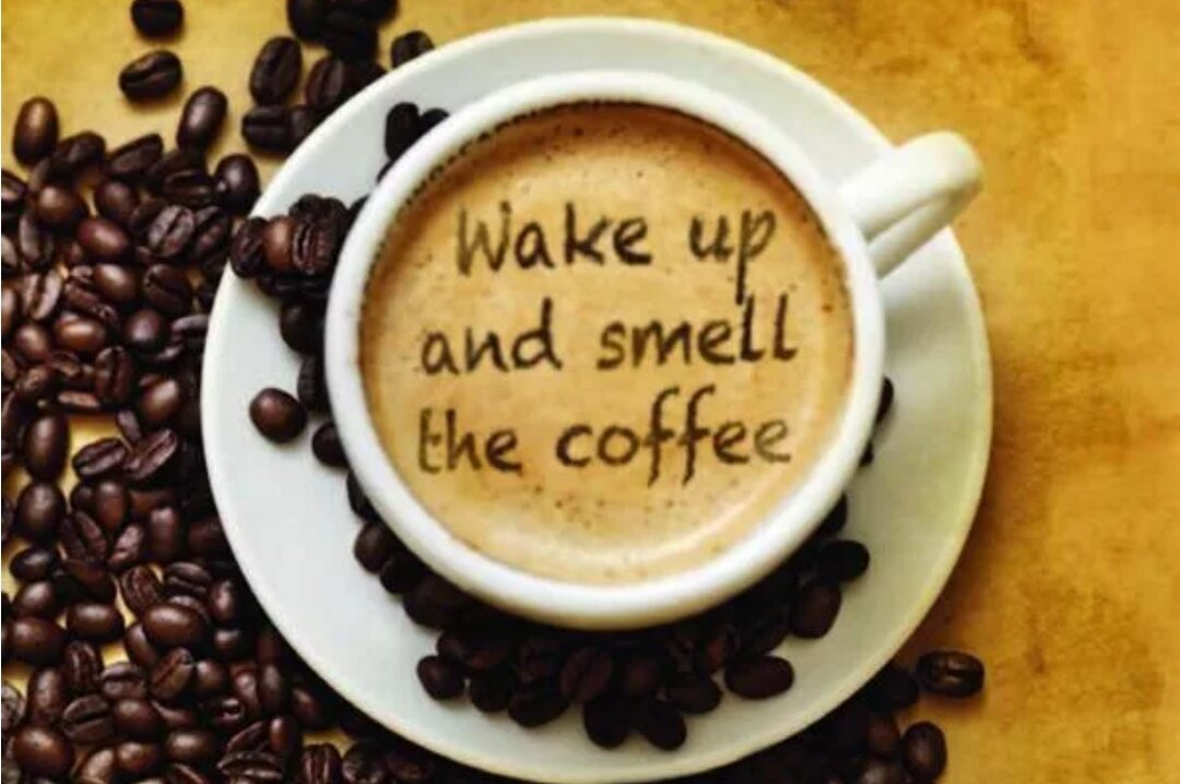 Например:.Come on, Julie! wake up and smell the coffee! He is cheating on you