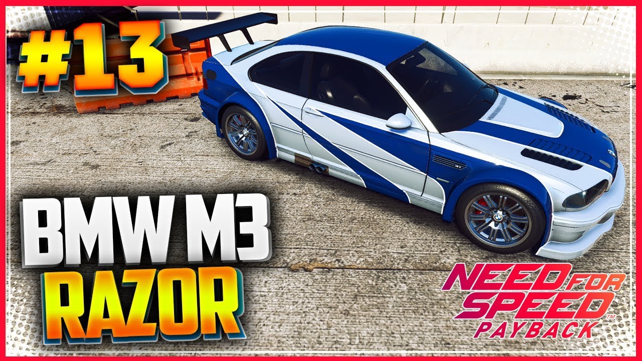 Need For Speed: Payback 🏁 |#13| - Bmw M3 Razor | LOKIϟPLAY | Дзен