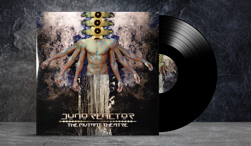 №11. JUNO REACTOR – The Mutant Theatre