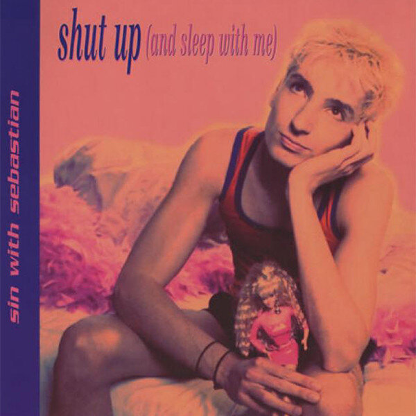 Обложка сингла "Shut up (and Sleep with Me)" немецкого исполнителя евродэнса Sin With Sebastian (псевдоним Себастьяна Ротта)