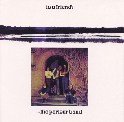 Альбом The Parlour Band "Is a Friend?"