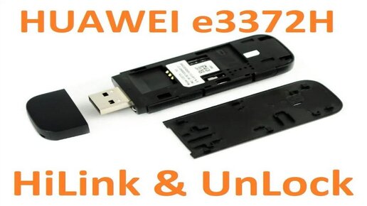 Huawei E3372h - UnLock & HiLink