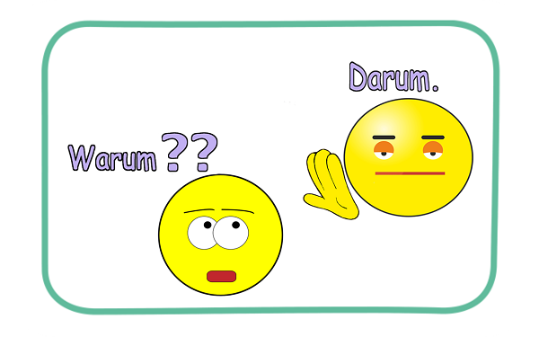 Warum - Darum