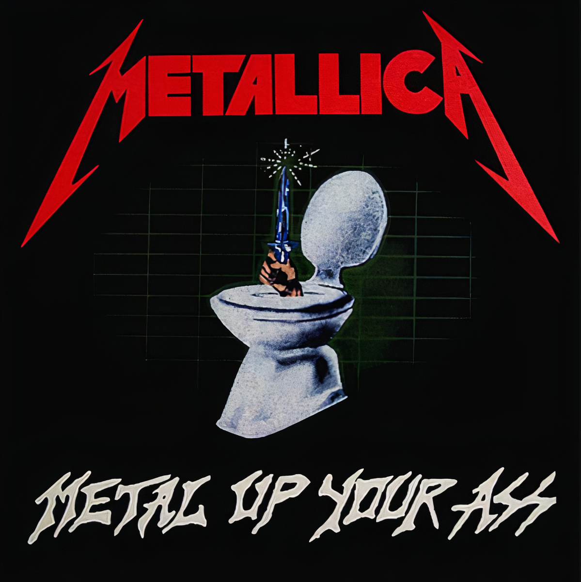 Metallica: Metal Up Your Ass