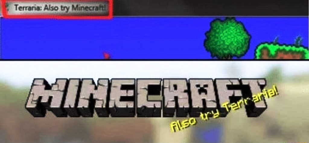 Also try Minecraft and Terraria