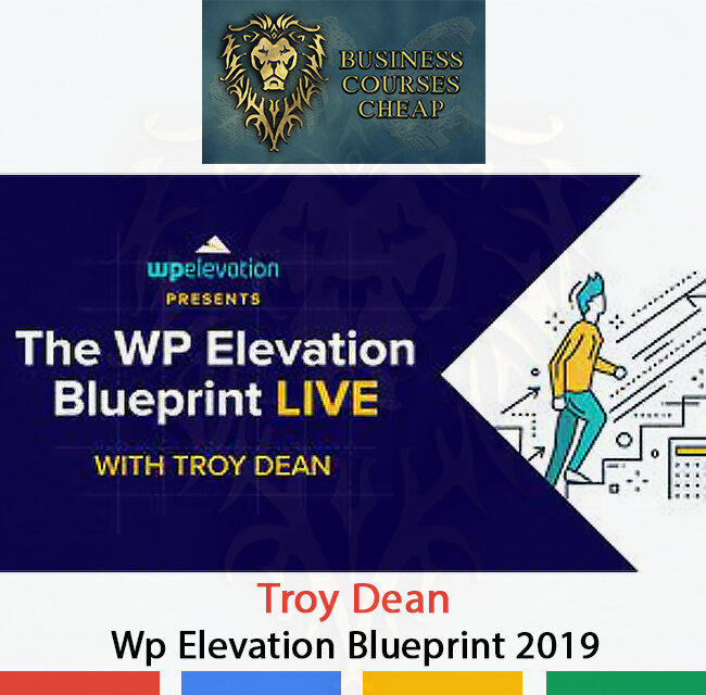 TROY DEAN - WP ELEVATION BLUEPRINT 2019  HI GUYS!
THANKS For Watching My Post! SELLING BUSINESS courses for CHEAP rates. Best Prices For The Best Courses! Any Proofs Greetings. HOW TO DO IT:
1.