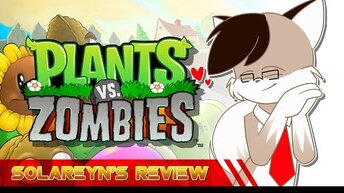 Solareyn's Review - Plants VS Zombies