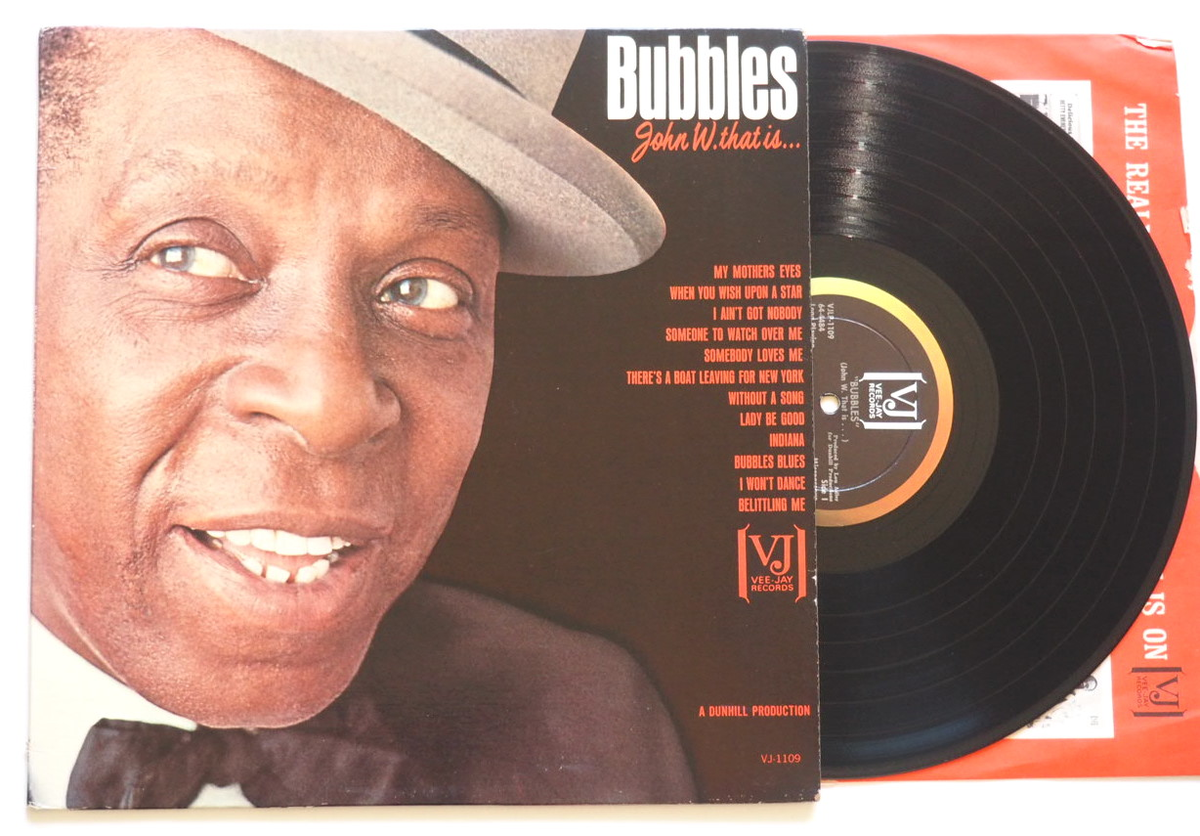 Альбом Джона Бабблса 'Bubbles John W. That Is', выпущенный на лейбле Vee-Jay в 1964 году. Оригинальное американское издание в моно.