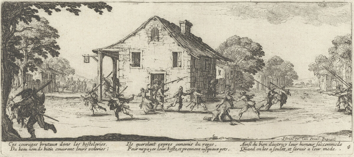 Мародеры в Тридцатилетнюю войну - рисунок из серии гравюр "Великие бедствия войны". Художник: Jacques Callot