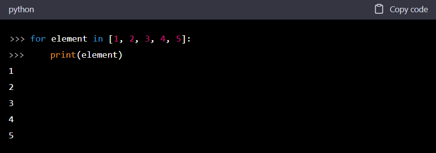 В этом примере цикл for используется для итерации по списку [1, 2, 3, 4, 5], а блок кода внутри цикла выполняется для каждого элемента списка.Циклы while