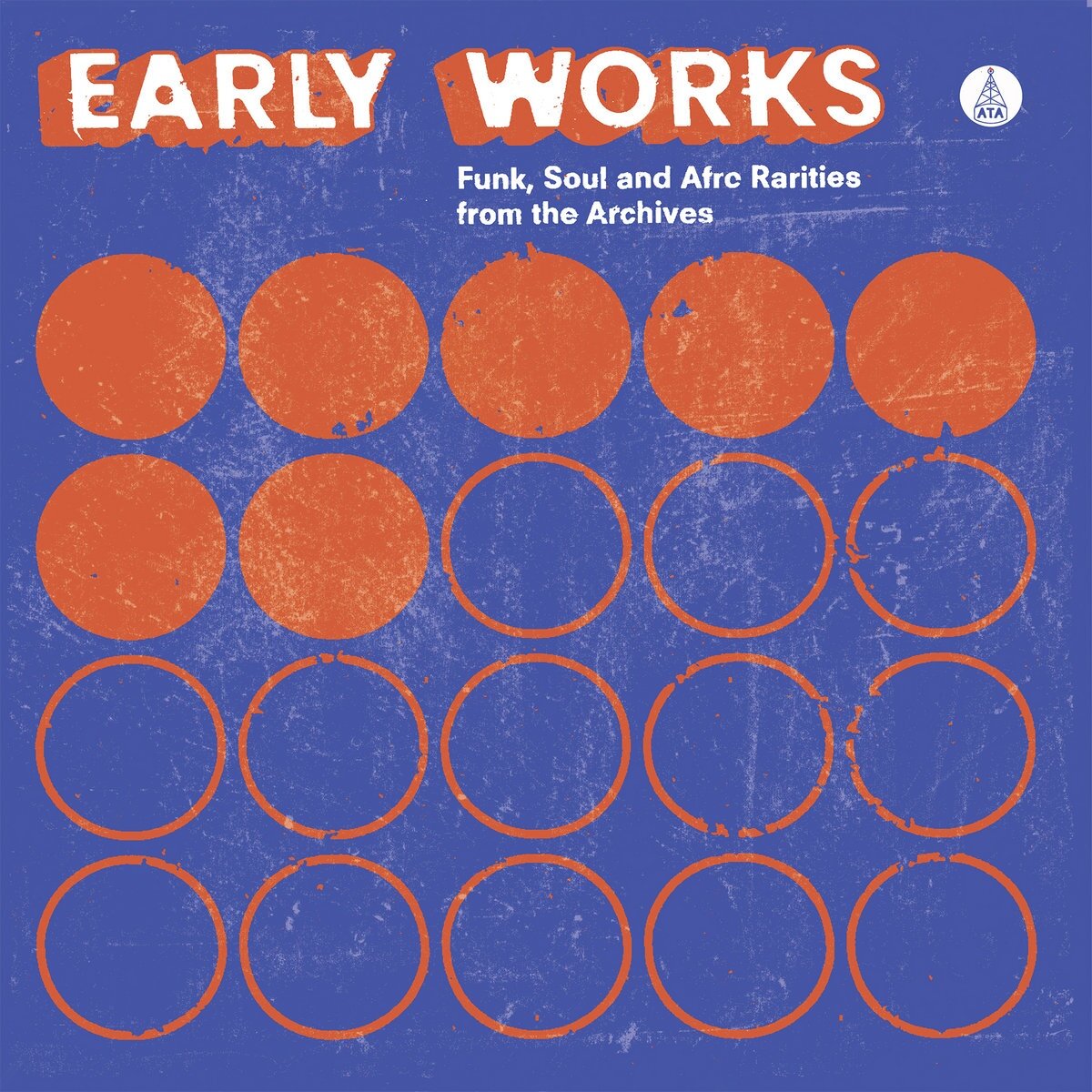 обложка сборника "Early Works: Funk, Soul And Afro Rarities From The Archives"
