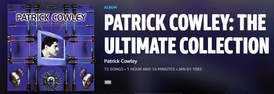 Patrick Cowley " Greatest Hits" 