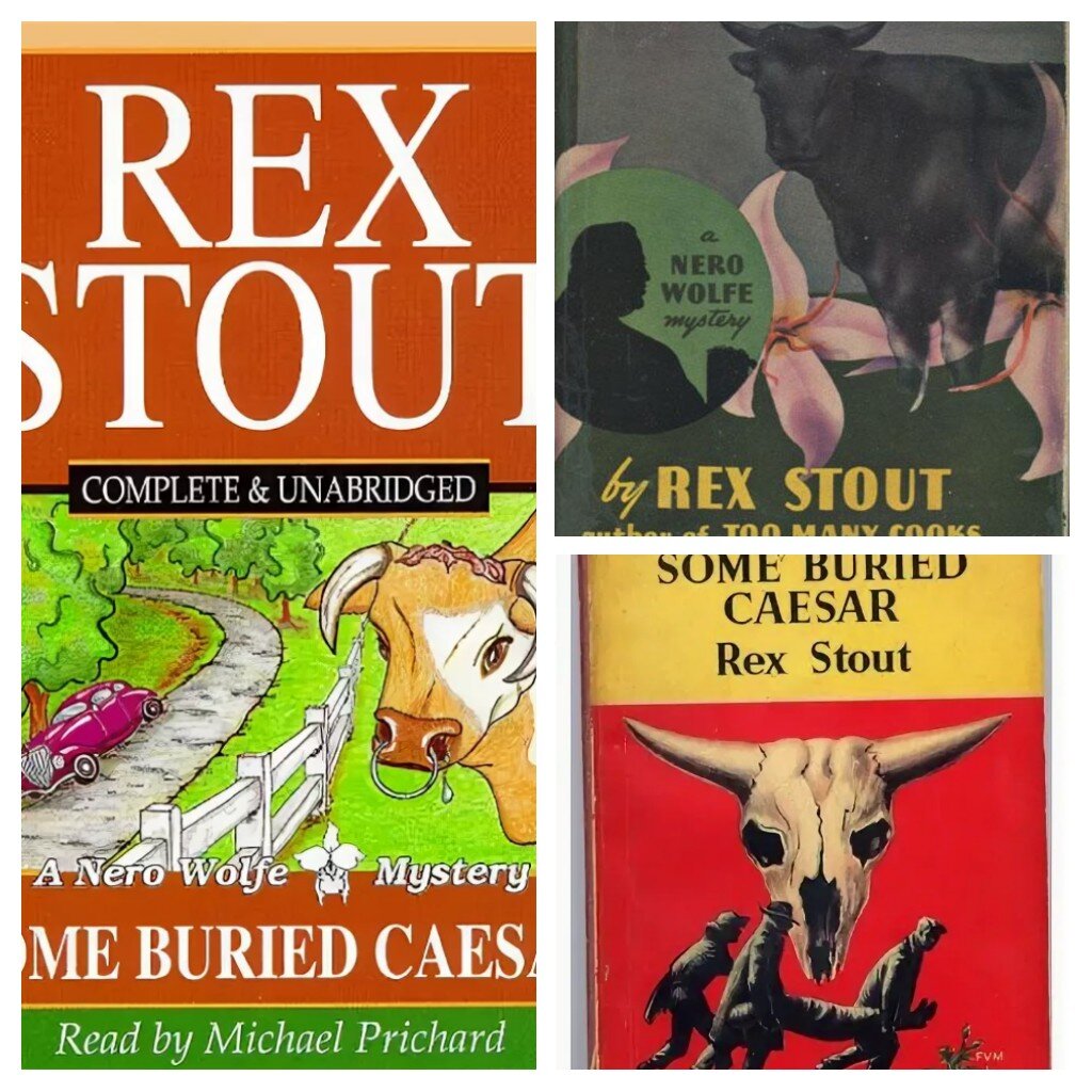 Различные обложки книги Рекса Стаута "Где Цезарь кровью истекал" иностранных изданий из интернета 