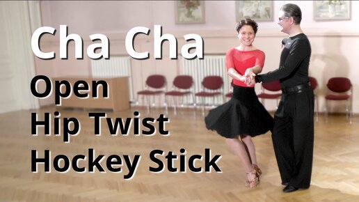 Cha Cha Routine with Open Hip Twist and Hockey Stick Latin Dance