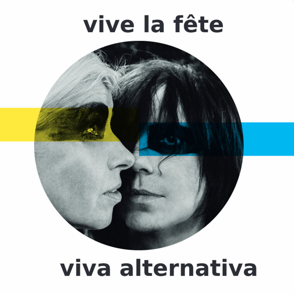 Vive La Fête «Viva Alternativa» (p) 2021