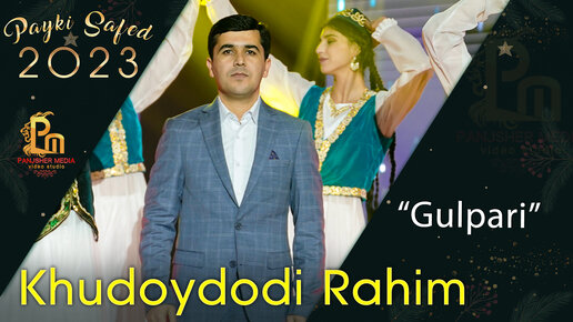 Khudoydodi Rahim - Gulpari