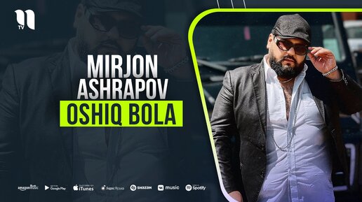 Mirjon Ashrapov - Oshiq bola (audio 2021)