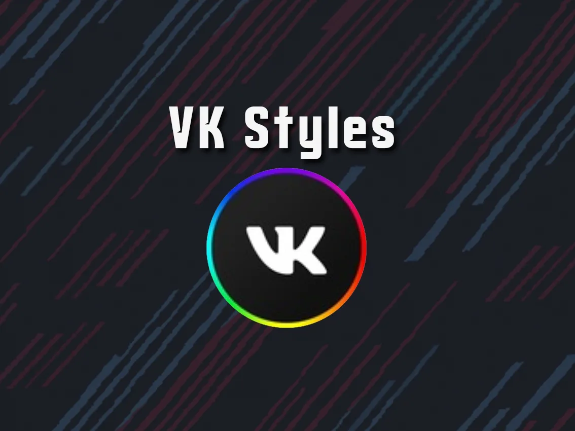 Vkstyles. ВК Styles. Стили ВК расширение. Расширение ВК Стайлс. ВК Styles темы.