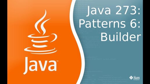 Урок Java 273: Patterns 6: Builder