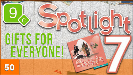 Spotlight 7 module 9c презентация gifts for everyone
